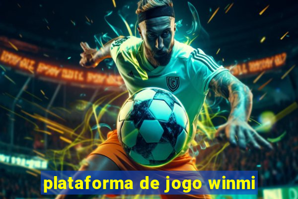 plataforma de jogo winmi